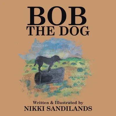 Câinele Bob - Bob The Dog