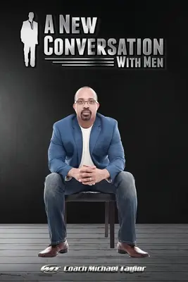 O nouă conversație cu bărbații - A New Conversation With Men