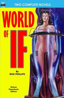 World of If & Raiderii sclavi de pe Mercur - World of If & Slave Raiders From Mercury