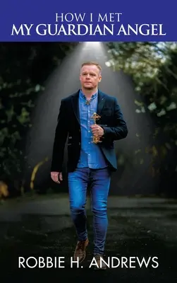 Cum l-am întâlnit pe îngerul meu păzitor - How I Met My Guardian Angel