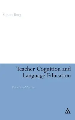 Cogniția profesorului și educația lingvistică: Cercetare și practică - Teacher Cognition and Language Education: Research and Practice