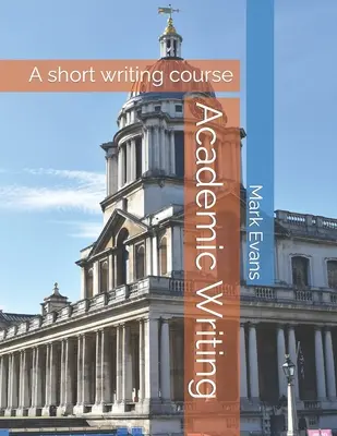 Scriere academică: Un curs scurt de scriere - Academic Writing: A short writing course