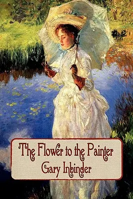 De la floare la pictor - The Flower to the Painter