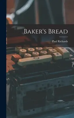 Pâinea brutarului - Baker's Bread