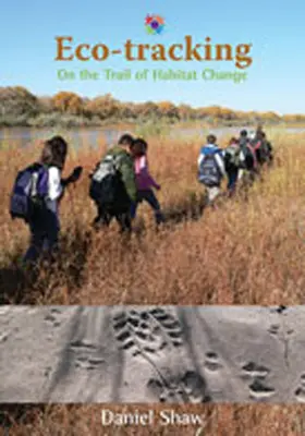 Eco-Tracking: Pe urmele schimbării habitatului - Eco-Tracking: On the Trail of Habitat Change