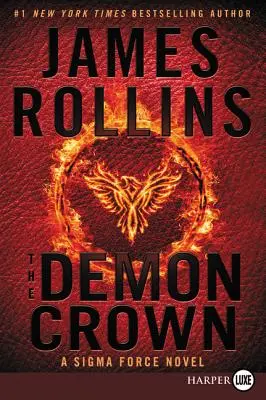 The Demon Crown: Un roman SIGMA Force - The Demon Crown: A SIGMA Force Novel