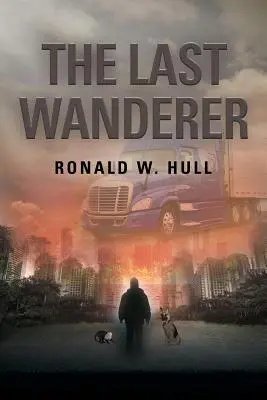 The Last Wanderer: Ultimul om pe Pământ - The Last Wanderer: Last Man on Earth