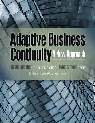 Adaptive Business Continuity: O nouă abordare - Adaptive Business Continuity: A New Approach