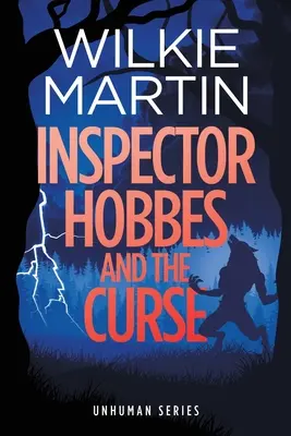 Inspectorul Hobbes și blestemul: (Unuman II) Comedie Crime Fantasy - Large Print - Inspector Hobbes and the Curse: (Unhuman II) Comedy Crime Fantasy - Large Print