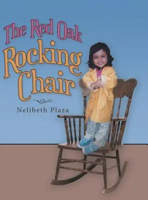 Scaunul balansoar din stejar roșu - The Red Oak Rocking Chair