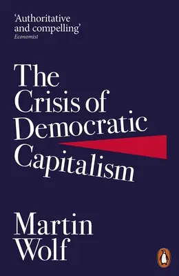Criza capitalismului democratic - Crisis of Democratic Capitalism