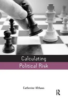 Calcularea riscului politic - Calculating Political Risk