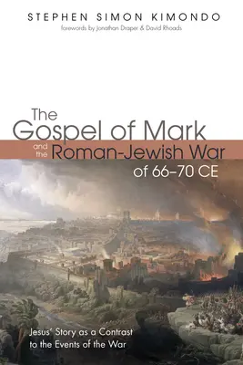 Evanghelia lui Marcu și războiul romano-evreiesc din anii 66-70 d.Hr. - The Gospel of Mark and the Roman-Jewish War of 66-70 CE
