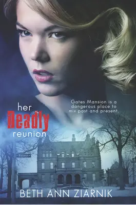 Reuniunea ei mortală - Her Deadly Reunion