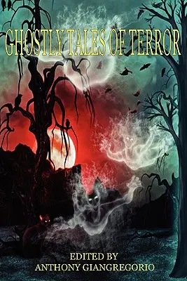 Povești fantomatice de groază - Ghostly Tales of Terror