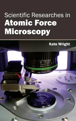 Cercetări științifice în domeniul microscopiei cu forță atomică - Scientific Researches in Atomic Force Microscopy