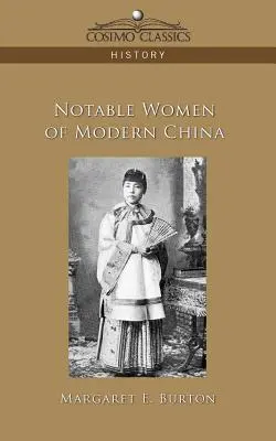 Femei notorii din China modernă - Notable Women of Modern China