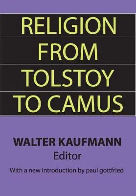 Religia de la Tolstoi la Camus - Religion from Tolstoy to Camus