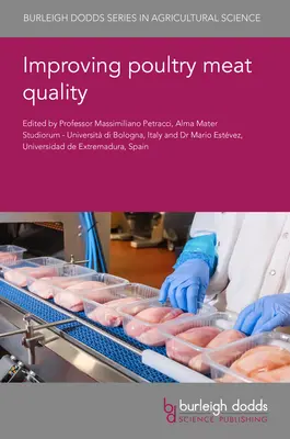 Îmbunătățirea calității cărnii de pasăre - Improving Poultry Meat Quality