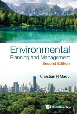 Planificarea și managementul mediului (ediția a doua) - Environmental Planning and Management (Second Edition)