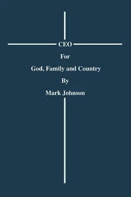 CEO pentru Dumnezeu, familie și țară - CEO For God, Family and Country