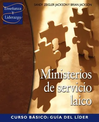 Ministerios de servicion laico Curso Basico: Guia del leader - Ministerios de servicion laico Curso Basico: Guia del lider