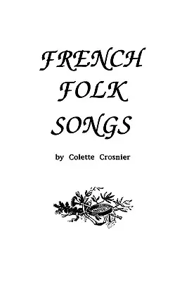 Cântece populare franceze - French Folk Songs