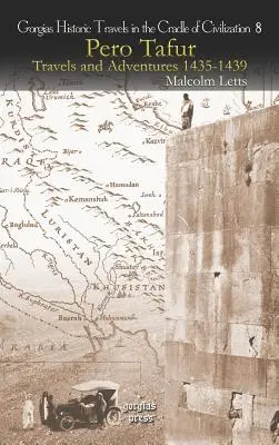 Pero Tafur: Călătorii și aventuri 1435-1439 - Pero Tafur: Travels and Adventures 1435-1439