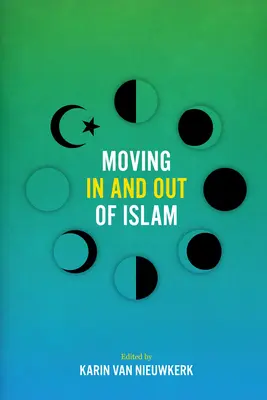 Intrarea și ieșirea din islam - Moving In and Out of Islam