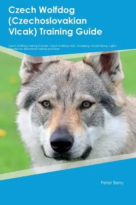 Ghid de dresaj al câinelui lup ceh (Vlcak cehoslovac) Dresajul câinelui lup ceh include: Trucuri pentru câinele lup ceh, Socializare, Dresaj, Agilitate, Obediență - Czech Wolfdog (Czechoslovakian Vlcak) Training Guide Czech Wolfdog Training Includes: Czech Wolfdog Tricks, Socializing, Housetraining, Agility, Obedi