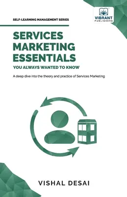 Servicii de marketing esențiale pe care ați vrut întotdeauna să le cunoașteți - Services Marketing Essentials You Always Wanted to Know