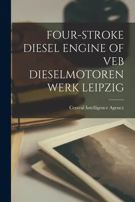 Motor diesel în patru timpi al Veb Dieselmotorenwerk Leipzig - Four-Stroke Diesel Engine of Veb Dieselmotorenwerk Leipzig