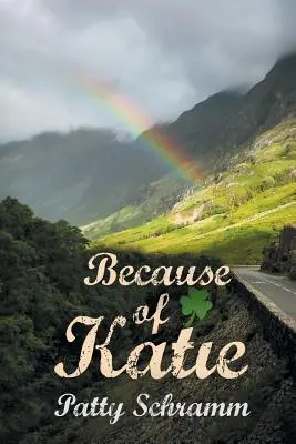 Din cauza lui Katie - Because of Katie