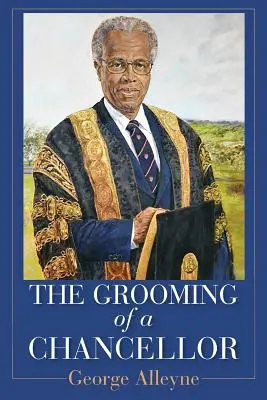 Îngrijirea unui cancelar - The Grooming of a Chancellor
