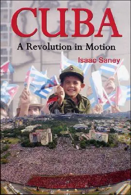 Cuba: O revoluție în mișcare - Cuba: A Revolution in Motion