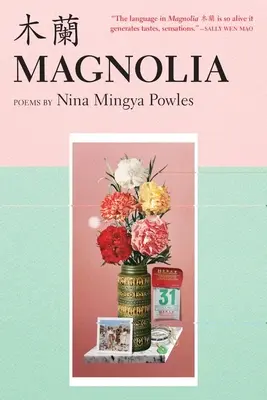 Magnolia: Poeme - Magnolia: Poems