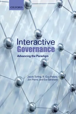 Guvernare interactivă: Avansarea paradigmei - Interactive Governance: Advancing the Paradigm