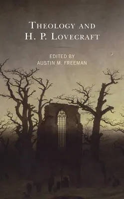 Teologia și H.P. Lovecraft - Theology and H.P. Lovecraft