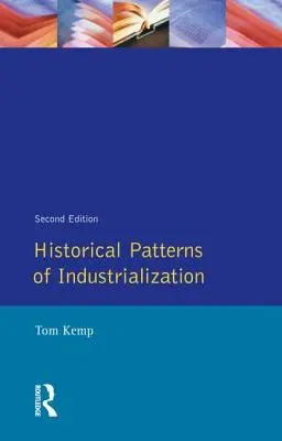 Modele istorice ale industrializării - Historical Patterns of Industrialization