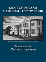Grajewo Memorial (Yizkor) Book (Grajewo, Polonia) - Traducere de Grayeve Yisker-Bukh - Grajewo Memorial (Yizkor) Book (Grajewo, Poland) - Translation of Grayeve Yisker-Bukh