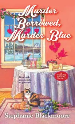 Crimă împrumutată, crimă albastră - Murder Borrowed, Murder Blue