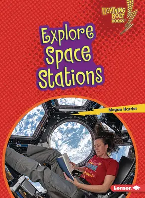 Explorați stațiile spațiale - Explore Space Stations