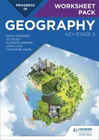 Progres în geografie: Pachet de fișe de lucru Key Stage 3 - Progress in Geography: Key Stage 3 Worksheet Pack