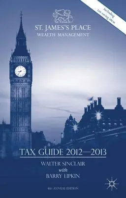 Ghidul fiscal St. James's Place 2012-2013 - St. James's Place Tax Guide 2012-2013