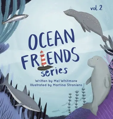 Ocean Friends Series: Volumul 2 - Ocean Friends Series: Volume 2