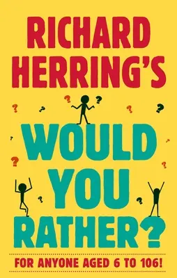 Would You Rather? a lui Richard Herring - Richard Herring's Would You Rather?