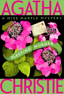 Sleeping Murder: Ultimul caz al lui Miss Marple - Sleeping Murder: Miss Marple's Last Case