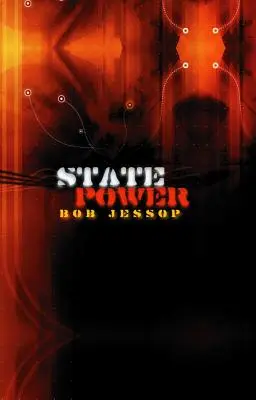 Puterea de stat: O abordare strategic-rațională - State Power: A Strategic-Relational Approach
