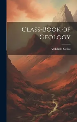 Cartea de clasă de geologie - Class-Book of Geology
