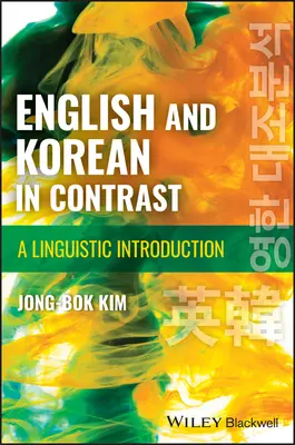 Engleza și coreeana în contrast - o introducere lingvistică - English and Korean in Contrast - A Linguistic Introduction